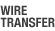 wire transfer